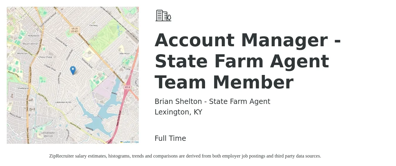 Brian Shelton - State Farm Agent job posting for a Account Manager - State Farm Agent Team Member in Lexington, KY with a salary of $35,200 to $50,000 Yearly with a map of Lexington location.