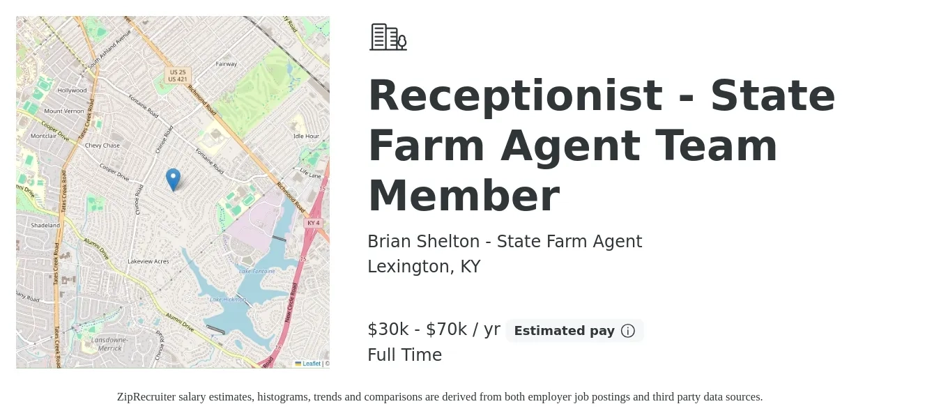 Brian Shelton - State Farm Agent job posting for a Receptionist - State Farm Agent Team Member in Lexington, KY with a salary of $30,000 to $70,000 Yearly with a map of Lexington location.