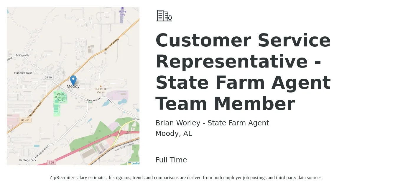 Brian Worley - State Farm Agent job posting for a Customer Service Representative - State Farm Agent Team Member in Moody, AL with a salary of $14 to $18 Hourly with a map of Moody location.