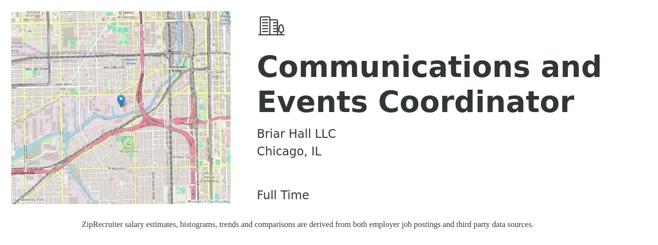 Briar Hall LLC job posting for a Communications and Events Coordinator in Chicago, IL with a salary of $47,900 to $69,100 Yearly with a map of Chicago location.