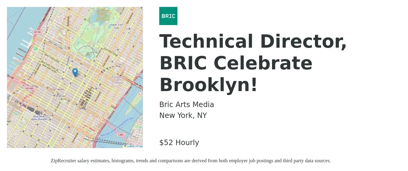 Bric Arts Media job posting for a Technical Director, BRIC Celebrate Brooklyn! in New York, NY with a salary of $55 Hourly with a map of New York location.