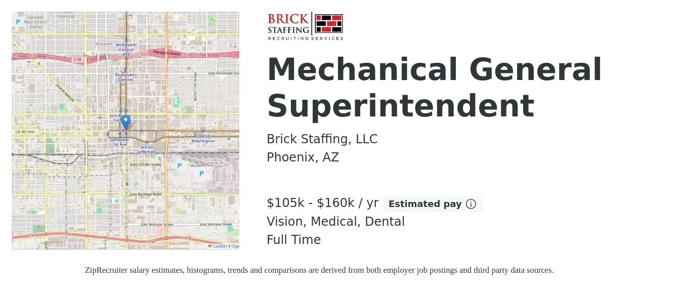 Brick Staffing, LLC job posting for a Mechanical General Superintendent in Phoenix, AZ with a salary of $105,000 to $160,000 Yearly and benefits including dental, medical, and vision with a map of Phoenix location.