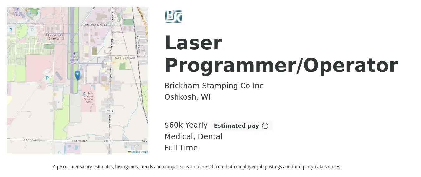 Brickham Stamping Co Inc job posting for a Laser Programmer/Operator in Oshkosh, WI with a salary of $60,320 to $60,321 Yearly and benefits including dental, life_insurance, medical, and pto with a map of Oshkosh location.