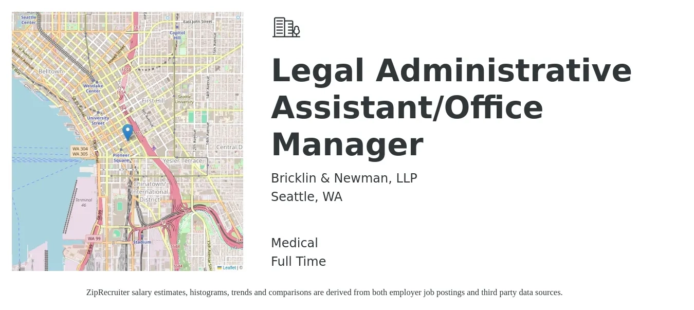 Bricklin & Newman, LLP job posting for a Legal Administrative Assistant/Office Manager in Seattle, WA with a salary of $45,500 to $72,800 Yearly and benefits including pto, retirement, and medical with a map of Seattle location.