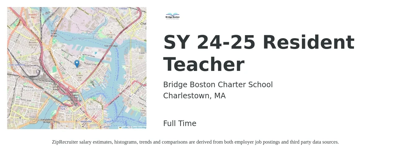 Bridge Boston Charter School job posting for a SY 24-25 Resident Teacher in Charlestown, MA with a salary of $53,300 to $68,000 Yearly with a map of Charlestown location.