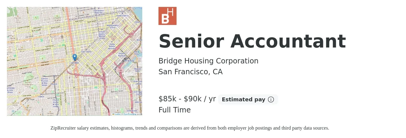 Bridge Housing Corporation job posting for a Senior Accountant in San Francisco, CA with a salary of $85,000 to $90,000 Yearly with a map of San Francisco location.