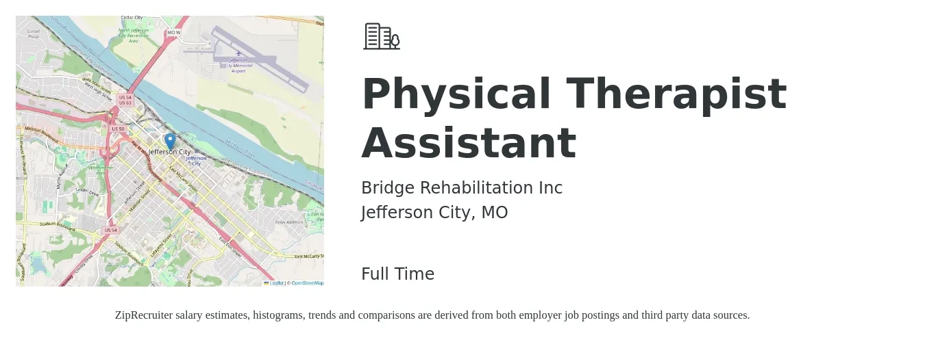 Bridge Rehabilitation Inc job posting for a Physical Therapist Assistant in Jefferson City, MO with a salary of $26 to $35 Hourly with a map of Jefferson City location.