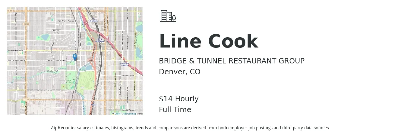 BRIDGE & TUNNEL RESTAURANT GROUP job posting for a Line Cook in Denver, CO with a salary of $15 Hourly with a map of Denver location.