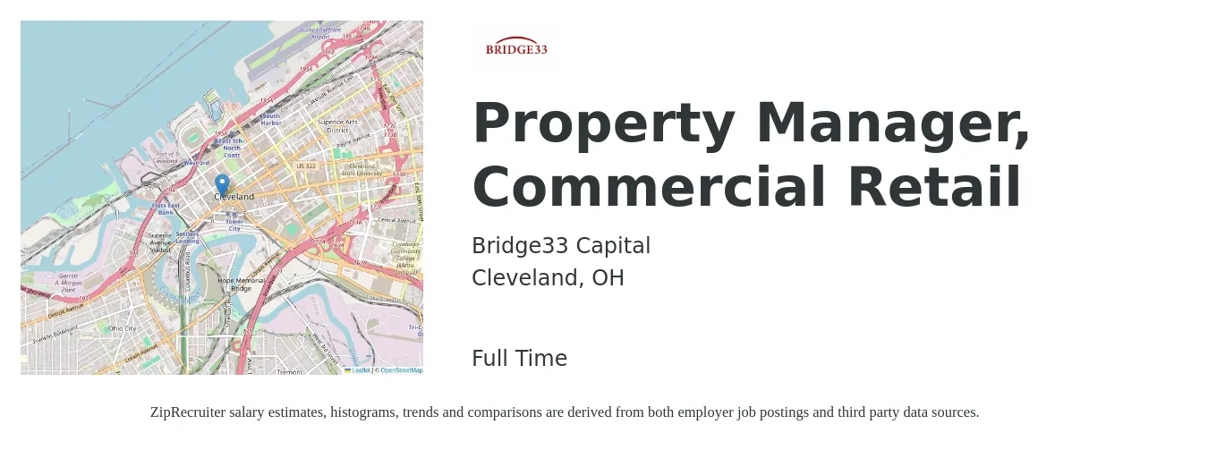 Bridge33 Capital job posting for a Property Manager, Commercial Retail in Cleveland, OH with a salary of $70,000 to $110,000 Yearly with a map of Cleveland location.