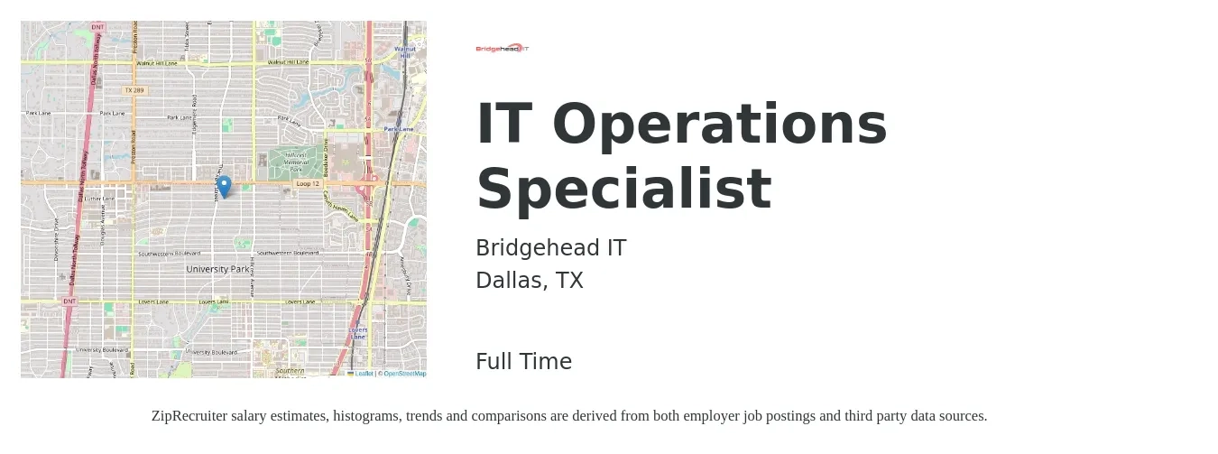 Bridgehead IT job posting for a IT Operations Specialist in Dallas, TX with a salary of $56,400 to $97,400 Yearly with a map of Dallas location.
