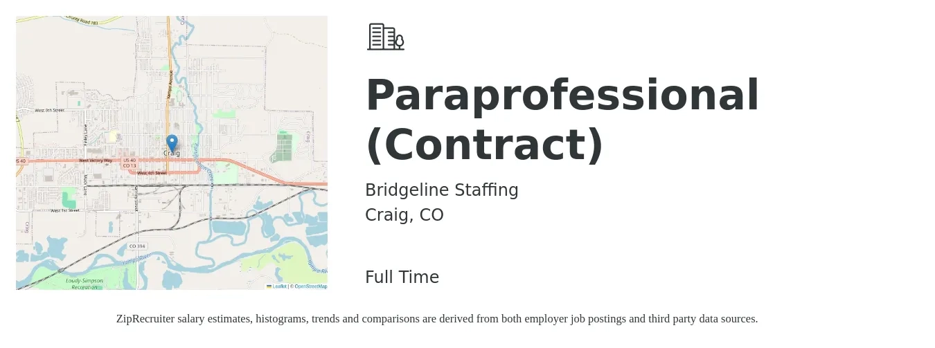 Bridgeline Staffing job posting for a Paraprofessional (Contract) in Craig, CO with a salary of $15 to $20 Hourly with a map of Craig location.