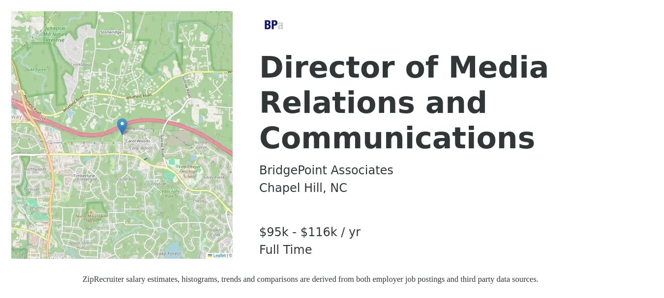 BridgePoint Associates job posting for a Director of Media Relations and Communications in Chapel Hill, NC with a salary of $95,000 to $116,250 Yearly with a map of Chapel Hill location.