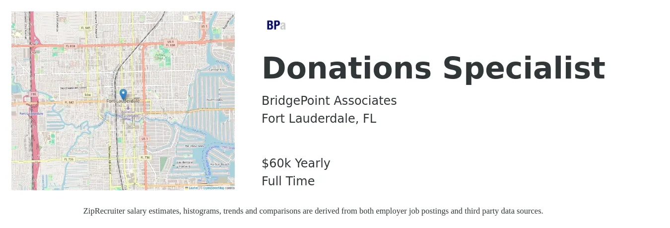 BridgePoint Associates job posting for a Donations Specialist in Fort Lauderdale, FL with a salary of $60,000 Yearly with a map of Fort Lauderdale location.