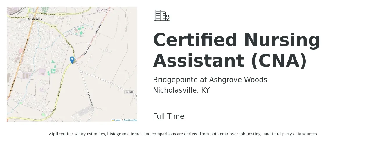 Bridgepointe at Ashgrove Woods job posting for a Certified Nursing Assistant (CNA) in Nicholasville, KY with a salary of $15 to $21 Hourly with a map of Nicholasville location.