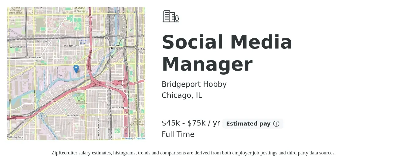 Bridgeport Hobby job posting for a Social Media Manager in Chicago, IL with a salary of $45,000 to $75,000 Yearly with a map of Chicago location.