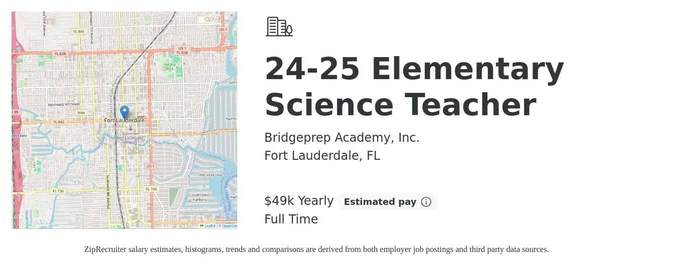 Bridgeprep Academy, Inc. job posting for a 24-25 Elementary Science Teacher in Fort Lauderdale, FL with a salary of $49,419 Yearly with a map of Fort Lauderdale location.