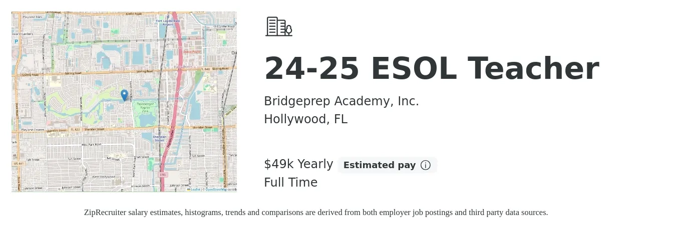 Bridgeprep Academy, Inc. job posting for a 24-25 ESOL Teacher in Hollywood, FL with a salary of $49,419 Yearly with a map of Hollywood location.