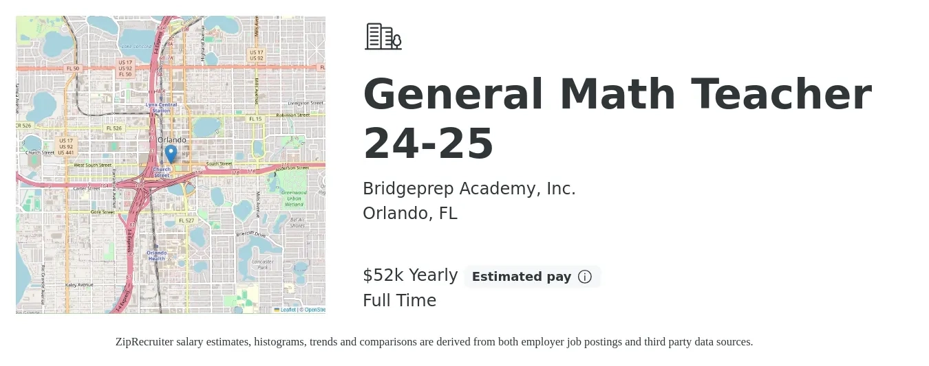 Bridgeprep Academy, Inc. job posting for a General Math Teacher 24-25 in Orlando, FL with a salary of $52,175 Yearly with a map of Orlando location.