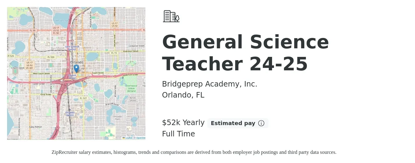 Bridgeprep Academy, Inc. job posting for a General Science Teacher 24-25 in Orlando, FL with a salary of $52,175 Yearly with a map of Orlando location.