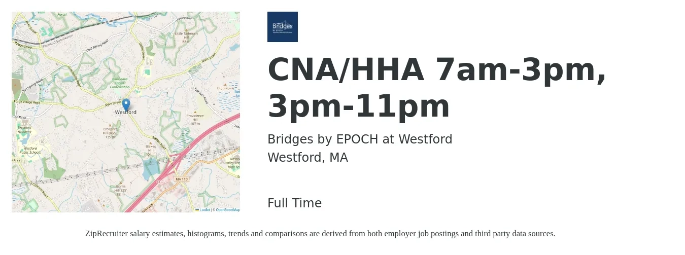 Bridges by EPOCH at Westford job posting for a CNA/HHA 7am-3pm, 3pm-11pm in Westford, MA with a salary of $15 to $20 Hourly with a map of Westford location.