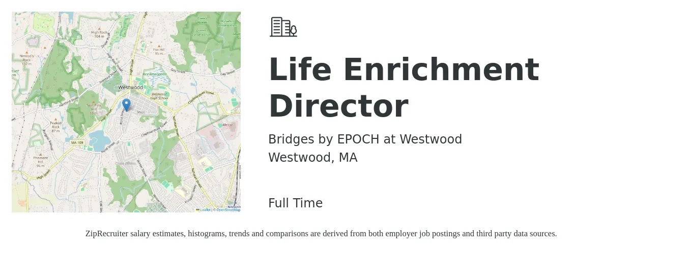 Bridges by EPOCH at Westwood job posting for a Life Enrichment Director in Westwood, MA with a salary of $21 to $31 Hourly with a map of Westwood location.