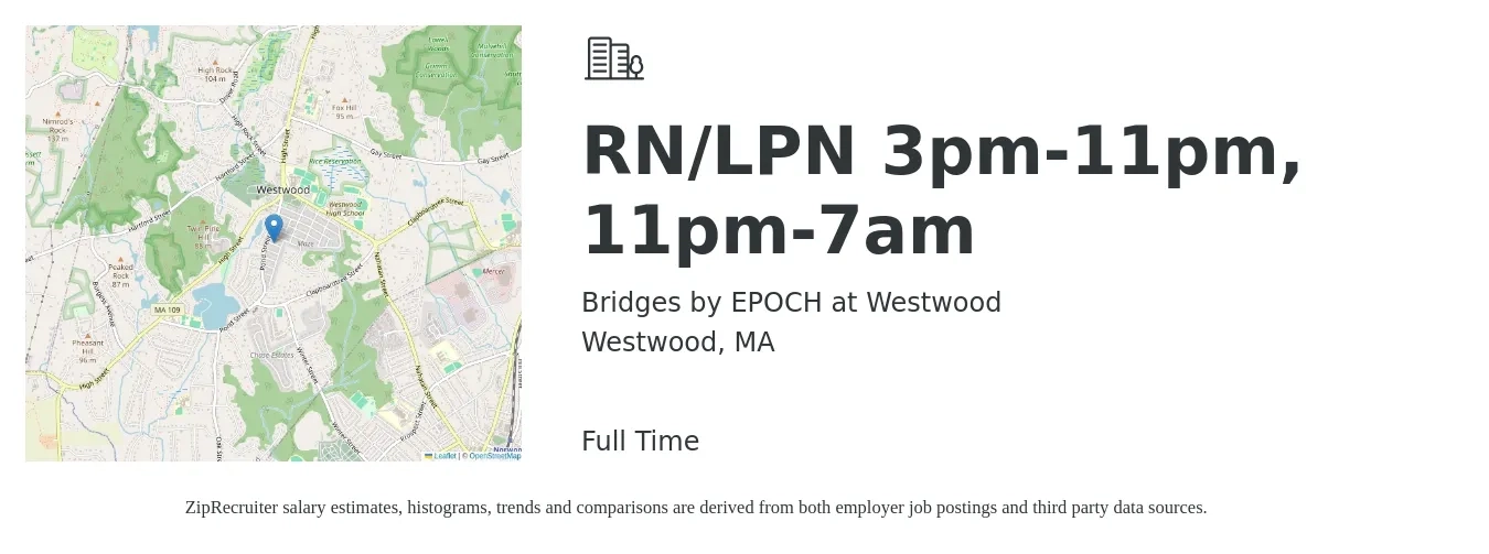 Bridges by EPOCH at Westwood job posting for a RN/LPN 3pm-11pm, 11pm-7am in Westwood, MA with a salary of $30 to $42 Hourly with a map of Westwood location.