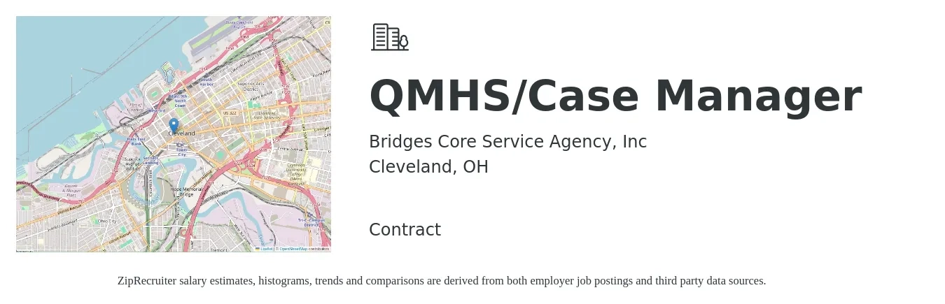 Bridges Core Service Agency, Inc job posting for a QMHS/Case Manager in Cleveland, OH with a salary of $25 Hourly with a map of Cleveland location.