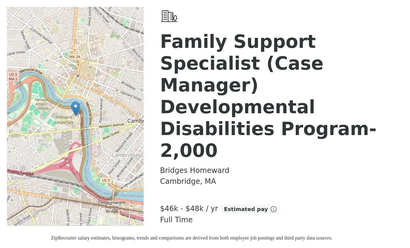 Bridges Homeward job posting for a Family Support Specialist (Case Manager) Developmental Disabilities Program-2,000 in Cambridge, MA with a salary of $46,000 to $48,500 Yearly with a map of Cambridge location.