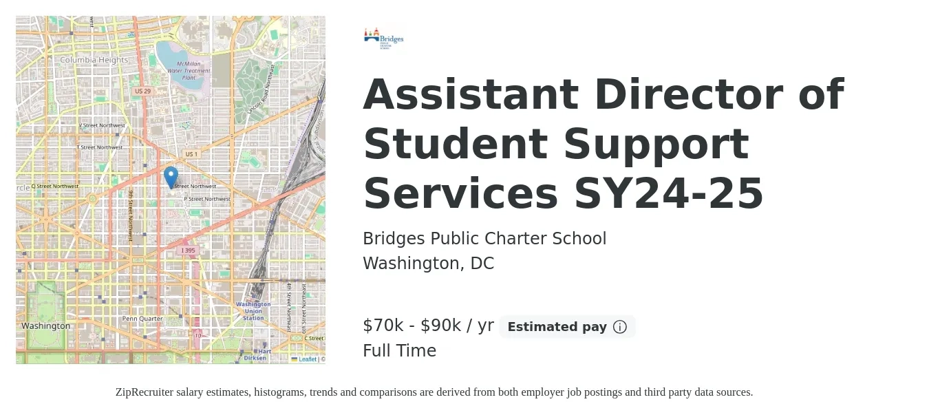 Bridges Public Charter School job posting for a Assistant Director of Student Support Services SY24-25 in Washington, DC with a salary of $70,000 to $90,000 Yearly with a map of Washington location.