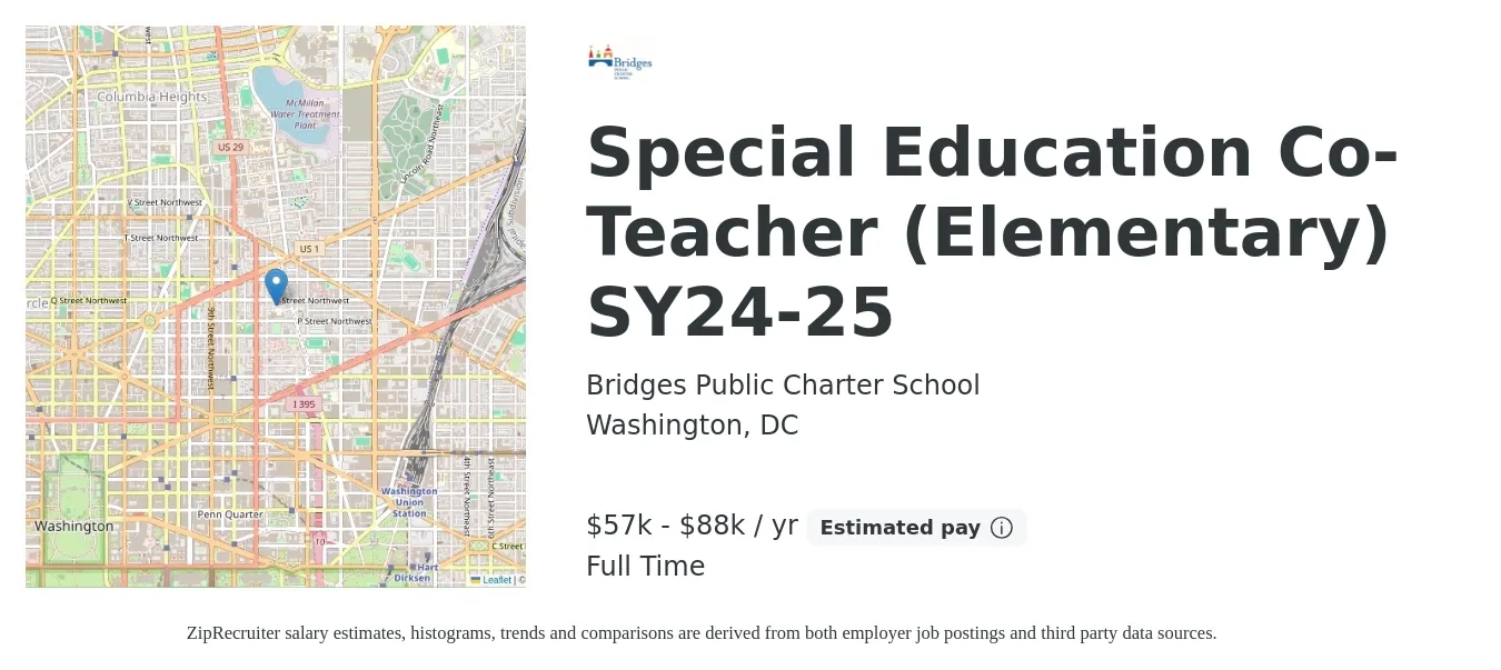 Bridges Public Charter School job posting for a Special Education Co-Teacher (Elementary) SY24-25 in Washington, DC with a salary of $57,500 to $88,500 Yearly with a map of Washington location.