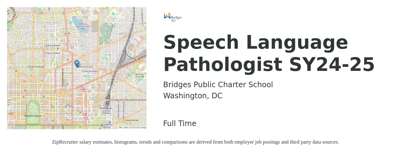 Bridges Public Charter School job posting for a Speech Language Pathologist SY24-25 in Washington, DC with a salary of $69,510 to $90,695 Yearly with a map of Washington location.