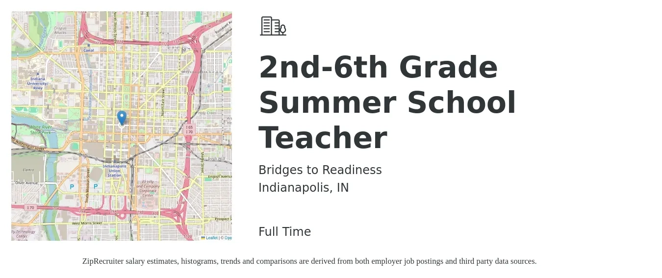 Bridges to Readiness job posting for a 2nd-6th Grade Summer School Teacher in Indianapolis, IN with a salary of $4,670 Weekly with a map of Indianapolis location.