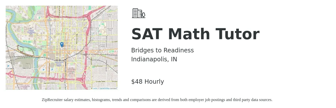 Bridges to Readiness job posting for a SAT Math Tutor in Indianapolis, IN with a salary of $50 Hourly with a map of Indianapolis location.
