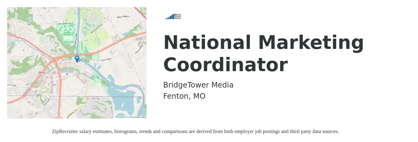 BridgeTower Media job posting for a National Marketing Coordinator in Fenton, MO with a salary of $18 to $20 Hourly with a map of Fenton location.