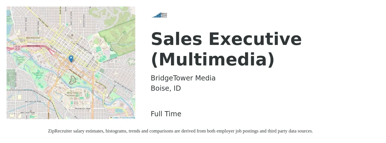 BridgeTower Media job posting for a Sales Executive (Multimedia) in Boise, ID with a salary of $52,800 to $90,700 Yearly with a map of Boise location.