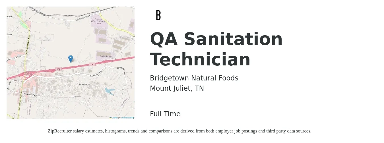 Bridgetown Natural Foods job posting for a QA Sanitation Technician in Mount Juliet, TN with a salary of $17 to $24 Hourly with a map of Mount Juliet location.