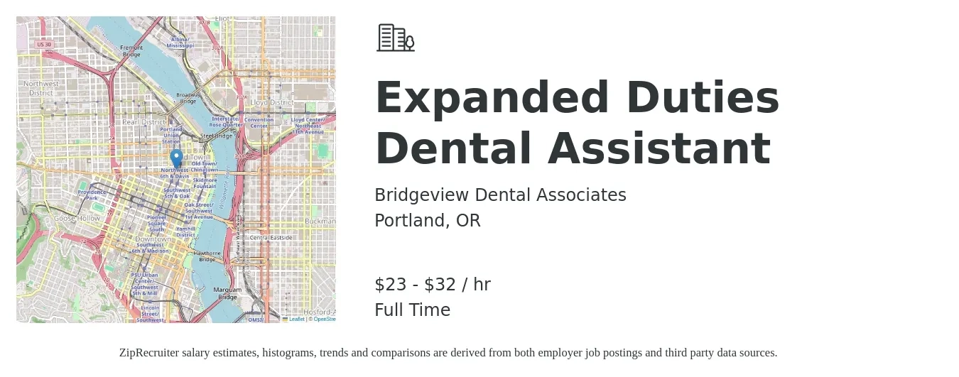Bridgeview Dental Associates job posting for a Expanded Duties Dental Assistant in Portland, OR with a salary of $24 to $34 Hourly with a map of Portland location.