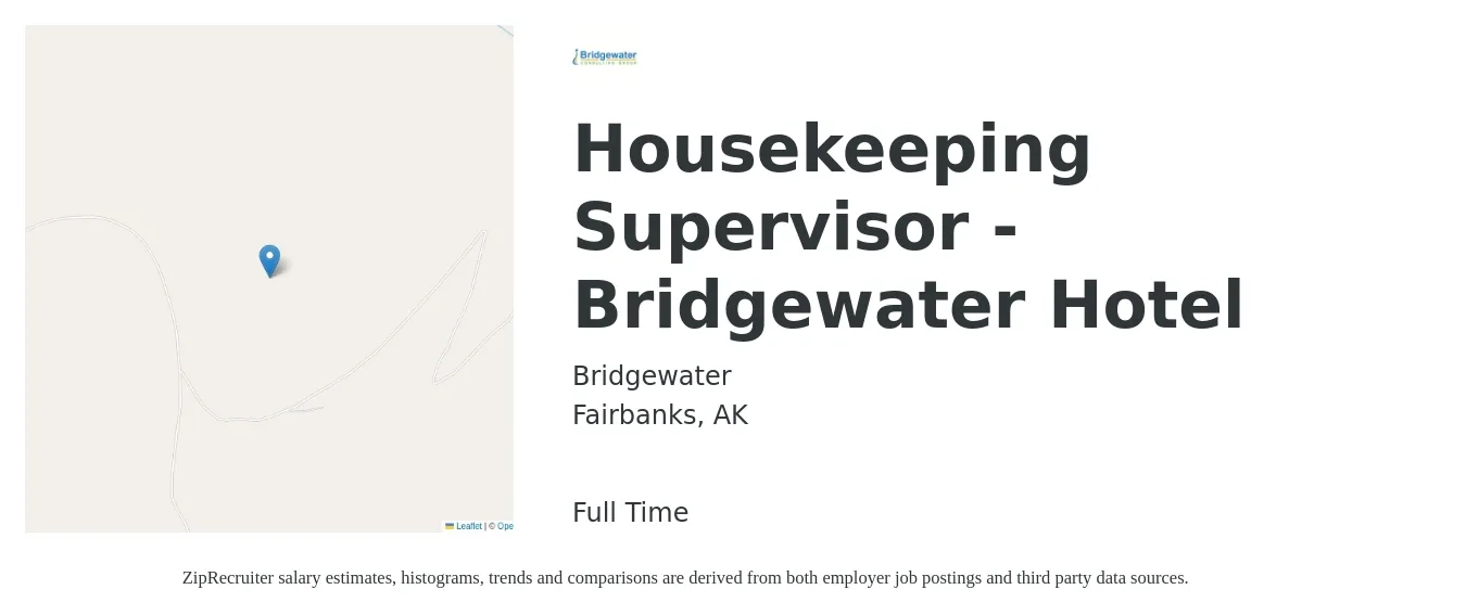 Bridgewater job posting for a Housekeeping Supervisor - Bridgewater Hotel in Fairbanks, AK with a salary of $17 to $24 Hourly with a map of Fairbanks location.