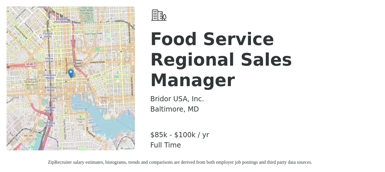 Bridor USA, Inc. job posting for a Food Service Regional Sales Manager in Baltimore, MD with a salary of $85,000 to $100,000 Yearly with a map of Baltimore location.