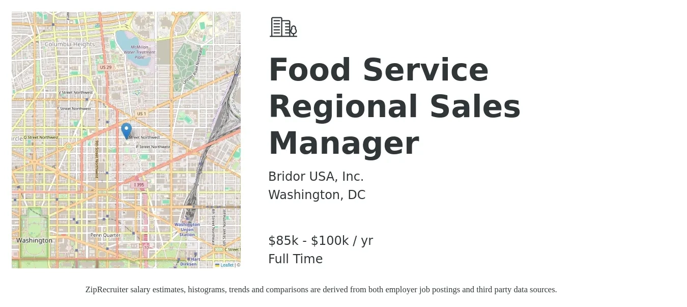 Bridor USA, Inc. job posting for a Food Service Regional Sales Manager in Washington, DC with a salary of $85,000 to $100,000 Yearly with a map of Washington location.