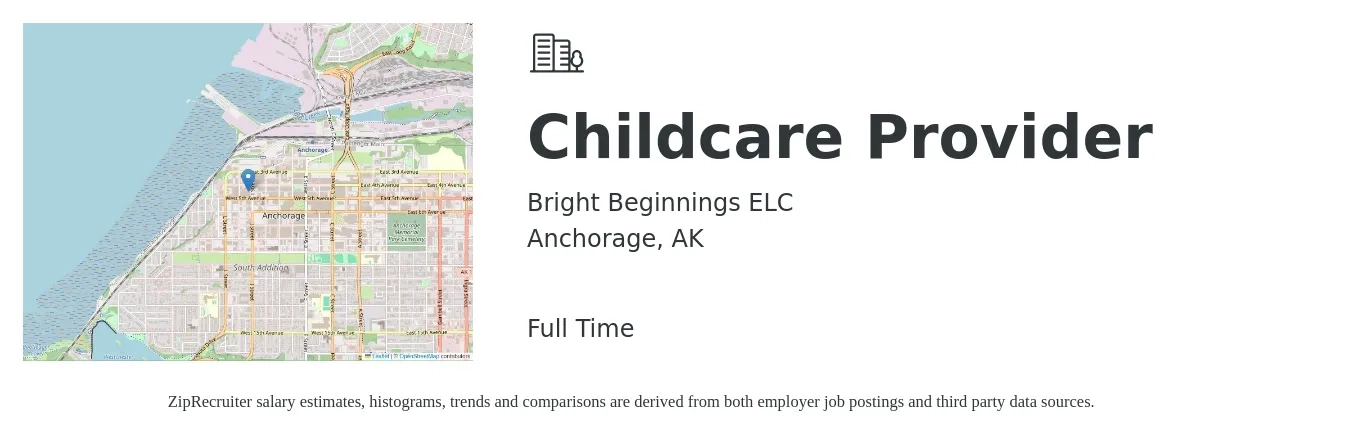 Bright Beginnings ELC job posting for a Childcare Provider in Anchorage, AK with a salary of $15 to $18 Hourly with a map of Anchorage location.