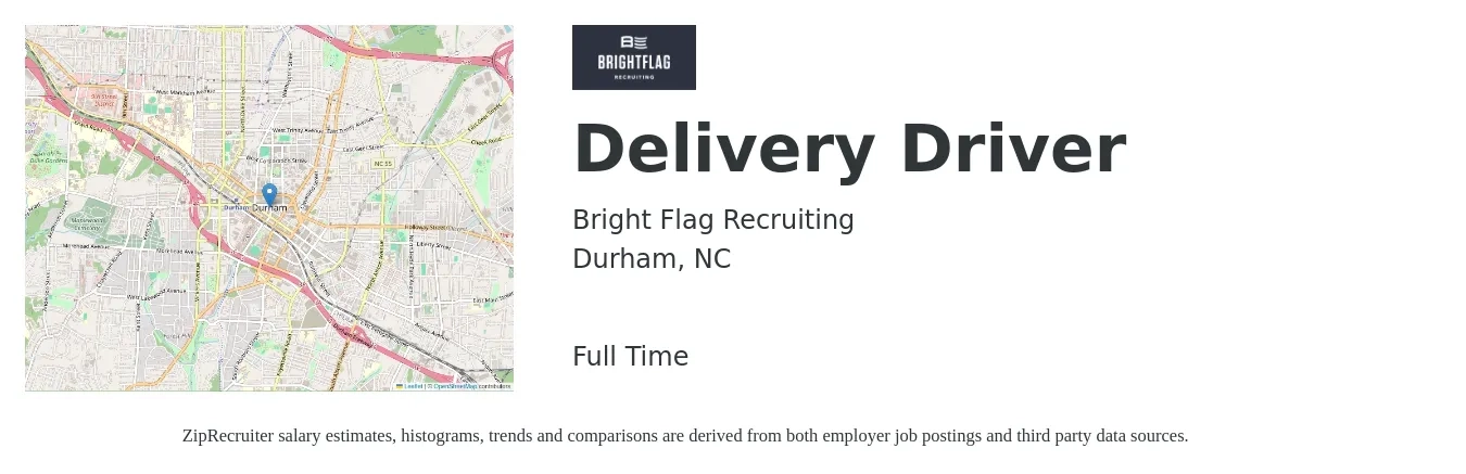 Bright Flag Recruiting job posting for a Delivery Driver in Durham, NC with a salary of $140 to $150 Daily with a map of Durham location.