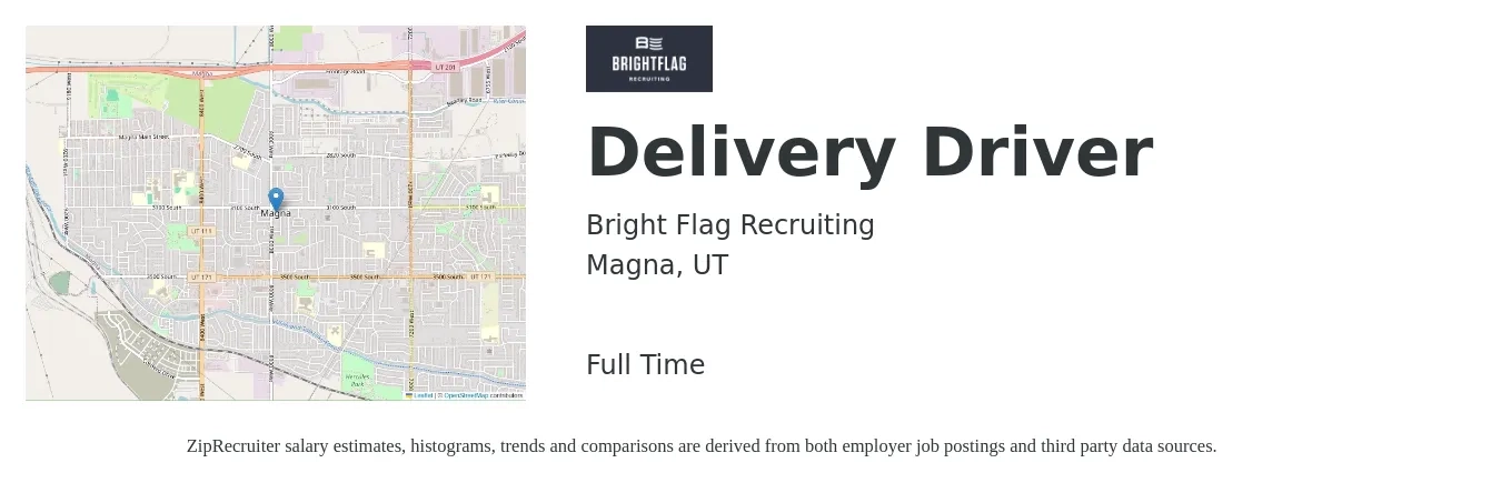 Bright Flag Recruiting job posting for a Delivery Driver in Magna, UT with a salary of $200 to $250 Daily with a map of Magna location.