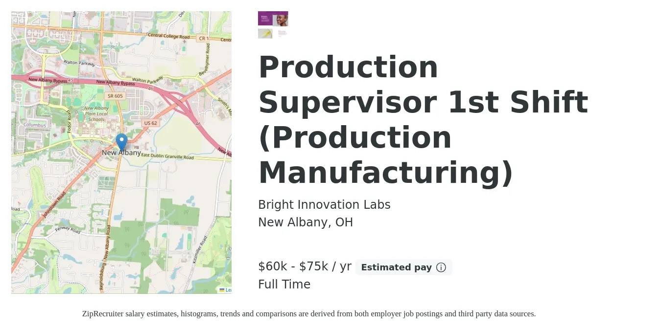 Bright Innovation Labs job posting for a Production Supervisor 1st Shift (Production Manufacturing) in New Albany, OH with a salary of $60,000 to $75,000 Yearly with a map of New Albany location.