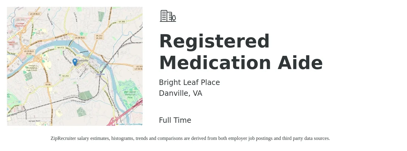Bright Leaf Place job posting for a Registered Medication Aide in Danville, VA with a salary of $16 to $20 Hourly with a map of Danville location.