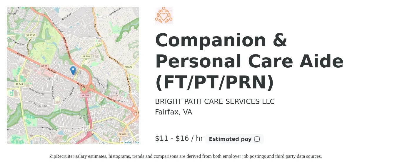 BRIGHT PATH CARE SERVICES LLC job posting for a Companion/ Personal Care Aide (FT/PT/PRN) in Fairfax, VA with a salary of $12 to $17 Hourly and benefits including pto with a map of Fairfax location.