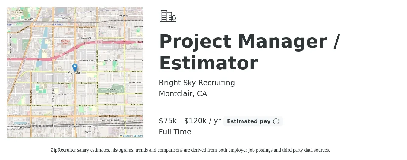Bright Sky Recruiting job posting for a Project Manager / Estimator in Montclair, CA with a salary of $75,000 to $120,000 Yearly with a map of Montclair location.