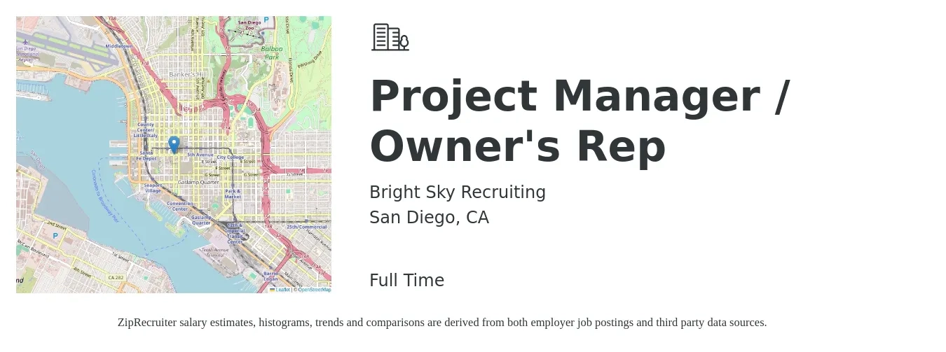 Bright Sky Recruiting job posting for a Project Manager / Owner's Rep in San Diego, CA with a salary of $100,000 to $140,000 Yearly with a map of San Diego location.