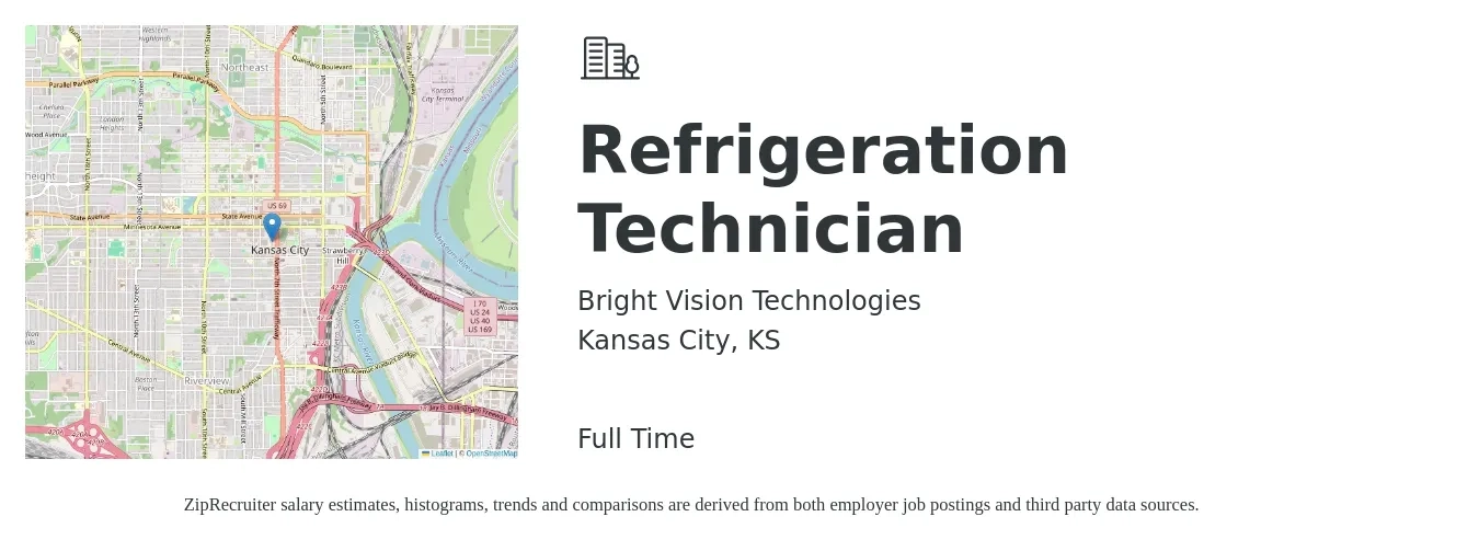 Bright Vision Technologies job posting for a Refrigeration Technician in Kansas City, KS with a salary of $24 to $33 Hourly with a map of Kansas City location.