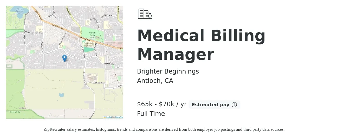Brighter Beginnings job posting for a Medical Billing Manager in Antioch, CA with a salary of $65,000 to $70,000 Yearly with a map of Antioch location.